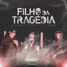 Filho da tragédia