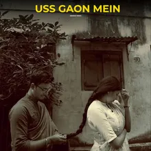 Uss Gaon Mein