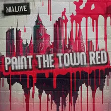 Paint The Town Red