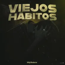 Viejos Hábitos