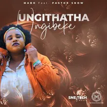 Ungithatha Ungibeke