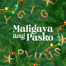 Maligaya Ang Pasko