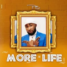 More Life