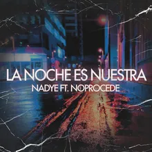 La Noche Es Nuestra