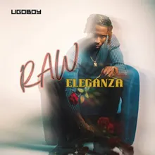 RAW ELEGANZA!