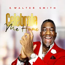 Celebrate Me Home