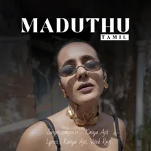 Maduthu (From "MM Originals")