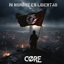 Mi Nombre Es Libertad