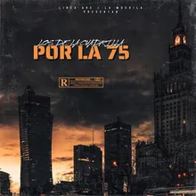 Por La 75