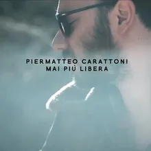 Mai più libera