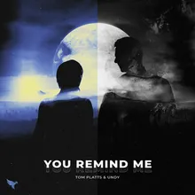 You Remind Me