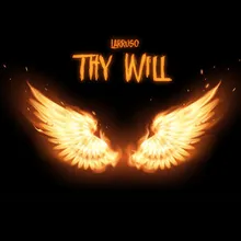 Thy Will