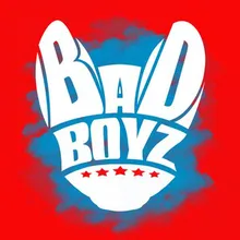 Bad Boyz