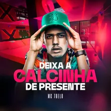 Deixa A Calcinha De Presente