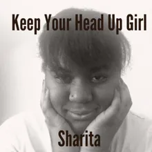 Keep Your Head Up Girl