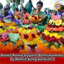 Rama Rama Uyyalo Bathukamma