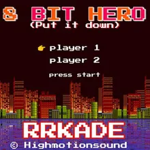 8 Bit Hero (Put It Down)