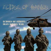 Echoes of Strife: Iran Israel War