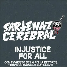 Injustice for All