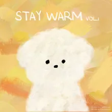 STAY WARM (From "STAY WARM, Vol.1")