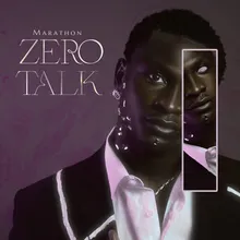 Zero Talk
