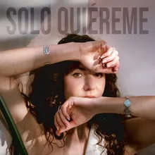 Solo Quiéreme