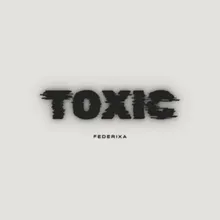 TOXIC