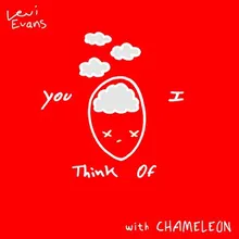 You I Think Of (feat. chameleon)