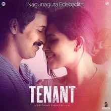 Nagunaguta Edebadita (From "Tenant")