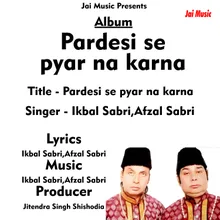 Pardesi Se Pyar Na Karna Hindi sad Song