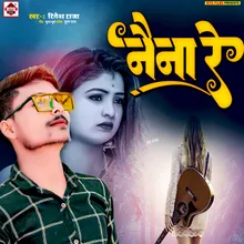 Naina Re Bhojpuri