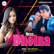 Mere Dholna (Hindi Song)