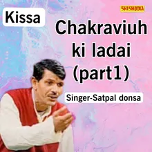 Chakraviuh Ki Ladai Part 01