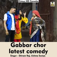 Gabbar Chor (Hindi Song)