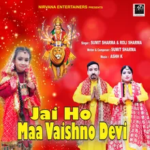 Jai Ho Maa Vaishno Devi (Hindi)