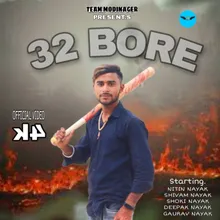 32 Bore