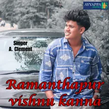 Ramanthapur Vishnu Kanna Vol 1