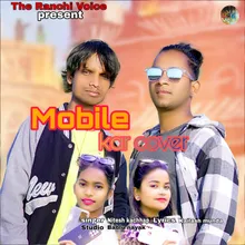 Mobile Kar Cover (Nagpuri)