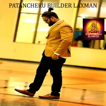 Patancheru Builder Laxman