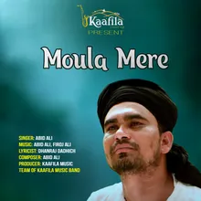 Moula Mere (Soulful Sufi Song)