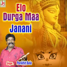 Elo Durga Maa Janani (Bengali)