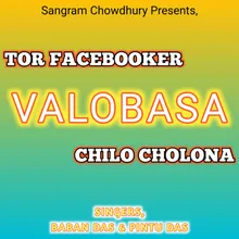 Tor Facebooker Valobasa Chilo Cholona