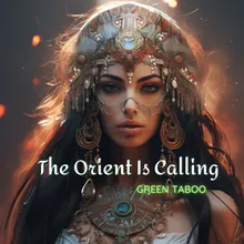 The Orient Is Calling (Vocal Vibe)