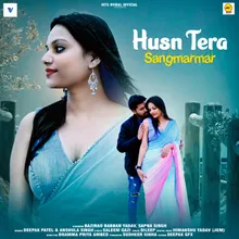 Husn Tera Sangmarmar (New Hindi Song)