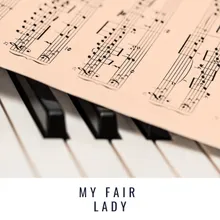 A Hymn to Him (From " My Fair Lady")