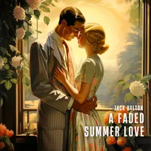 A Faded Summer Love