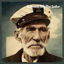 Barnacle Bill, The Sailor