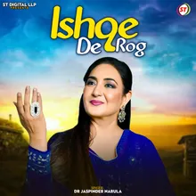 Ishqe De Rog (Punjabi)