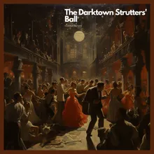 The Darktown Strutters' Ball