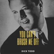 You Can t Brush Me Off